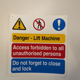 Lift - Machine Room Prohibition/Safety Notice